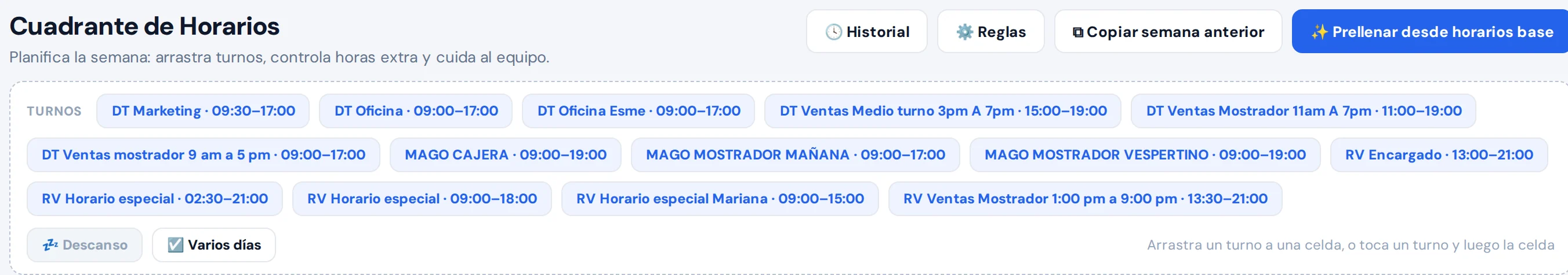 El Cuadrante de Horarios con los turnos reales de la cuenta: marketing, oficina, ventas de mostrador, cajera, encargado y horarios especiales