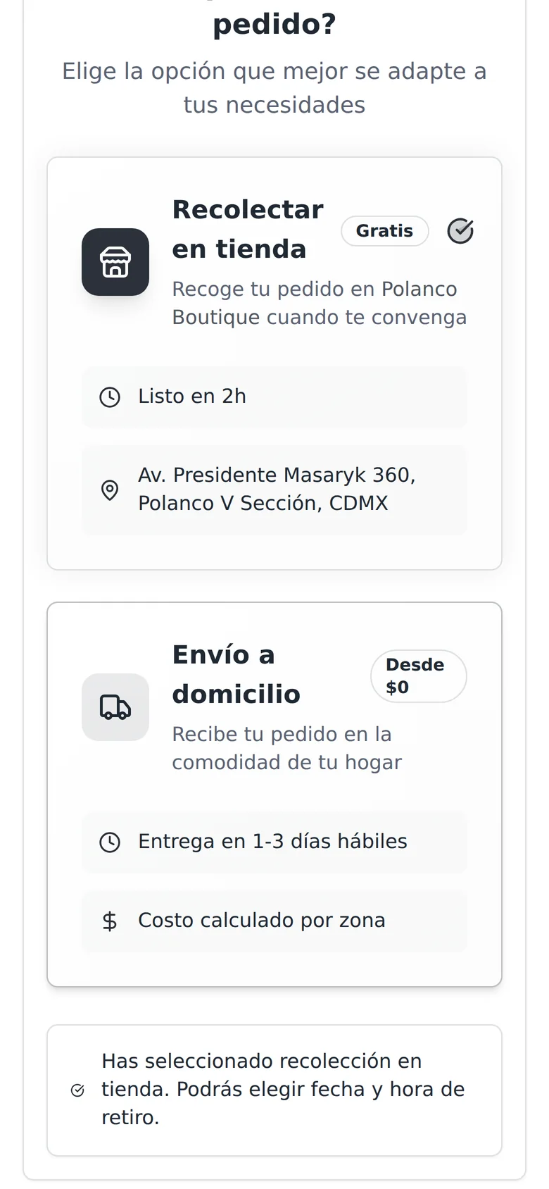 ¿Cómo quieres recibir tu pedido?: recolectar en tienda gratis, listo en 2 horas, o envío a domicilio en 1 a 3 días hábiles